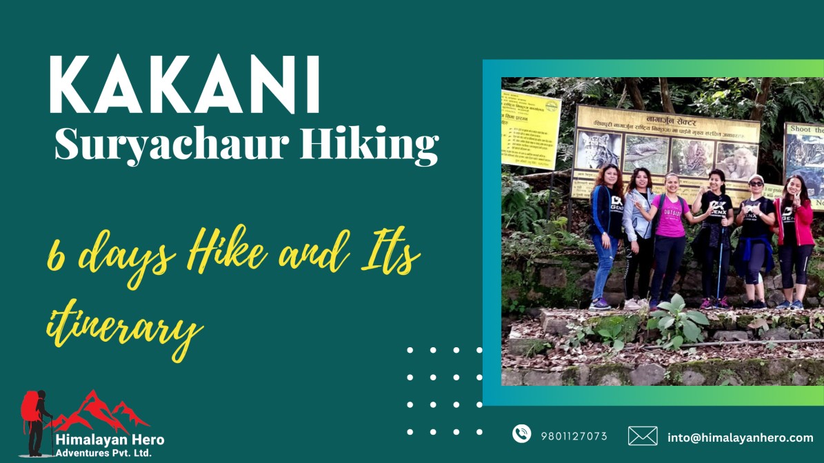 Kakani Suryachaur Hiking:6 days Hike and Its itinerary